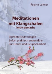 Meditationen mit Klangschalen leicht gemacht - Cover