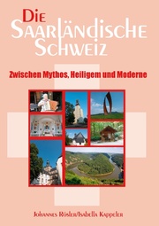 Die Saarländische Schweiz