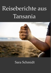 Reiseberichte aus Tansania - Cover
