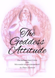 The Goddess Attitude