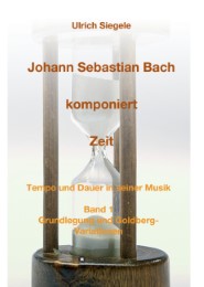 Johann Sebastian Bach komponiert Zeit 1