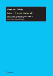 Artes - Pro und Kontra VII