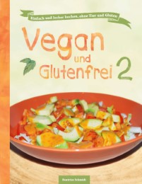 Vegan und Glutenfrei 2