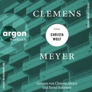 Clemens Meyer über Christa Wolf - Cover