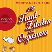 Mit Kant-Zitaten zum Orgasmus - Cover
