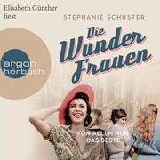Wunderfrauen-Trilogie, Von allem nur das Beste (Gekürzte Lesung) - Cover