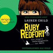 Ruby Redfort: Gefährlicher als Gold - Cover