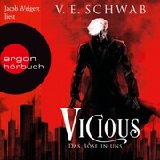 Vicious - Das Böse in uns - Vicious & Vengeful,(Ungekürzte Lesung)