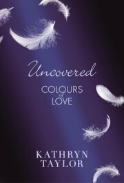 Uncovered - Colours of Love