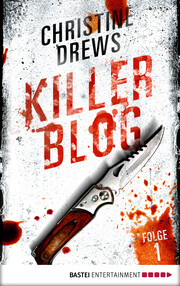 Killer Blog - Folge 1