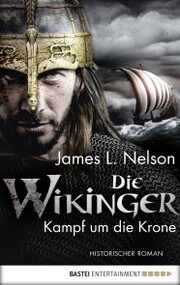 Die Wikinger - Kampf um die Krone