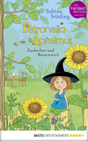 Petronella Apfelmus - Zauberhut und Bienenstich