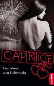 Countdown zum Höhepunkt - Caprice
