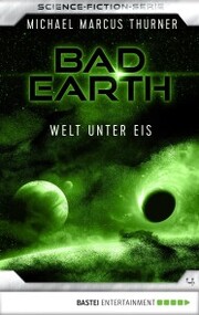 Bad Earth 4 - Science-Fiction-Serie - Cover