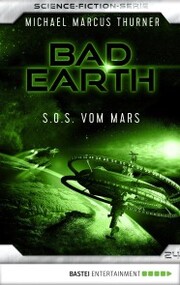Bad Earth 24 - Science-Fiction-Serie