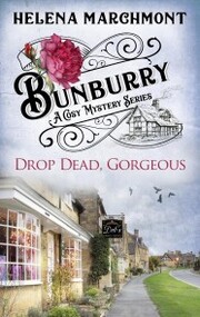 Bunburry - Drop Dead, Gorgeous - Cover