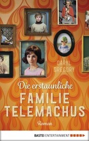 Die erstaunliche Familie Telemachus - Cover