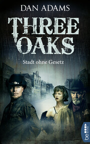 Three Oaks - Stadt ohne Gesetz - Cover