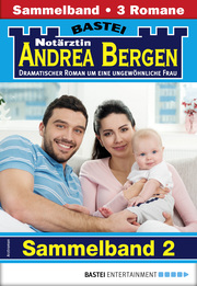 Notärztin Andrea Bergen Sammelband 2 - Arztroman