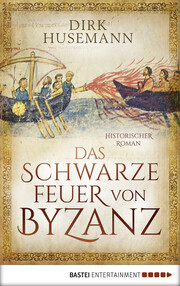Das schwarze Feuer von Byzanz - Cover