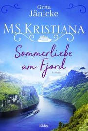 MS Kristiana - Sommerliebe am Fjord - Cover