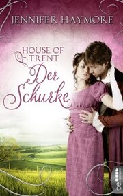 House of Trent - Der Schurke - Cover