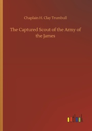The Captured Scout of the Army of the James