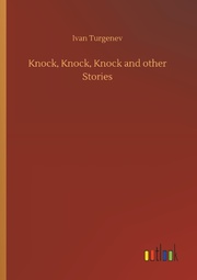 Knock, Knock, Knock and other Stories