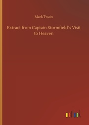Extract from Captain Stormfield's Visit to Heaven