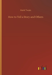 How to Tell a Story and Others