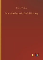 Baumeisterbuch der Stadt Nürnberg