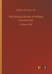 The Poetical Works of William Wordsworth