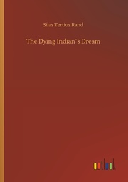 The Dying Indian's Dream