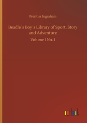 Beadle's Boy's Library of Sport, Story and Adventure