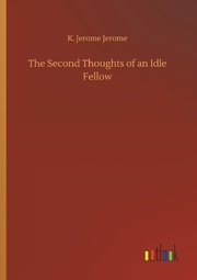 The Second Thoughts of an Idle Fellow - Cover