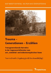 Trauma - Generationen - Erzählen