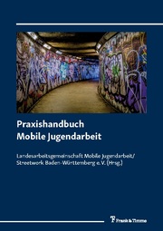 Praxishandbuch Mobile Jugendarbeit