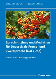 Sprachmittlung und Mediation für Deutsch als Fremd- und Zweitsprache (DaF/DaZ)