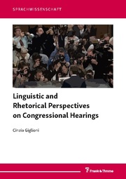Linguistic and Rhetorical Perspectives on Congressional Hearings - Cover