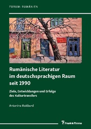 Rumänische Literatur im deutschsprachigen Raum seit 1990 - Cover