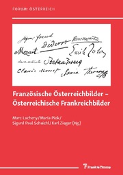 Französische Österreichbilder - Österreichische Frankreichbilder