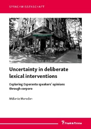 Uncertainty in deliberate lexical interventions