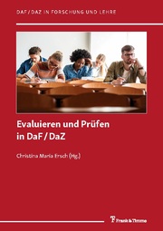 Evaluieren und Prüfen in DaF/DaZ