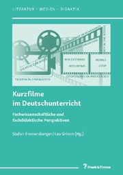Kurzfilme im Deutschunterricht