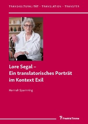 Lore Segal – Ein translatorisches Porträt im Kontext Exil - Cover
