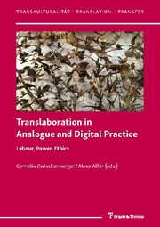Translaboration in Analogue and Digital Practice
