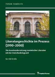 Literaturgeschichte im Prozess (1990–2000)