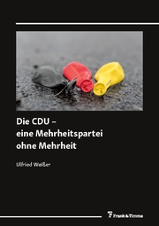 Die CDU - eine Mehrheitspartei ohne Mehrheit