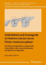 Schlichtheit und Avantgarde in Federico García Lorcas Primer romancero gitano