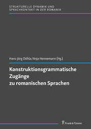 Konstruktionsgrammatische Zugänge zu romanischen Sprachen - Cover